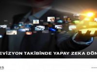 Televizyon Takibinde Yapay Zekâ Dönemi